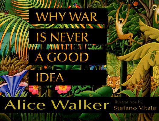 Why War Is Never a Good Idea Cover Image