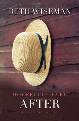Hopefully Ever After (The Amish Bookstore Novels #3)