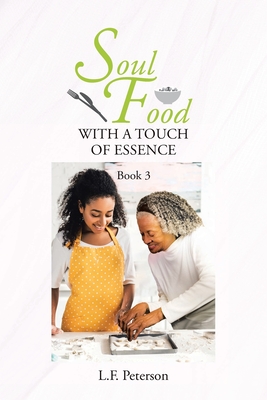 Soul Food With a Touch of Essence: Book 3 Cover Image