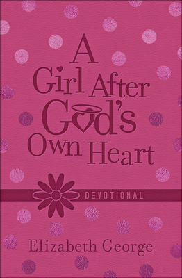 A Girl After God's Own Heart Devotional (Milano Softone) Cover Image
