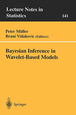 Bayesian Inference in Wavelet-Based Models (Lecture Notes in Statistics ...