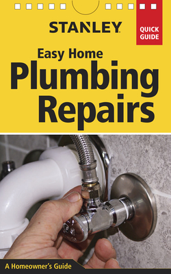 Stanley Easy Home Plumbing Repairs Cover Image