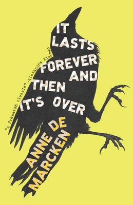 It Lasts Forever and Then It's Over By Anne de Marcken Cover Image