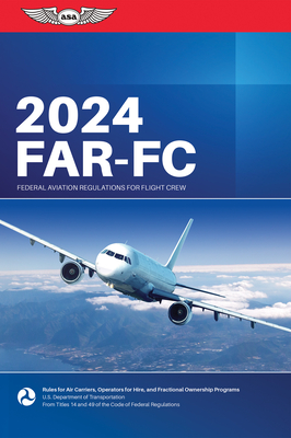 Far-FC 2024: Federal Aviation Regulations for Flight Crew Cover Image