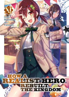 How a Realist Hero Rebuilt the (Light Novel) Vol. 11 (Paperback) Village Books: Building Community One Book at a Time