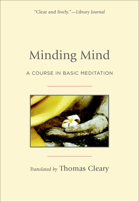 Minding Mind: A Course in Basic Meditation Cover Image