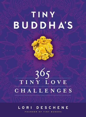 Cover for Tiny Buddha's 365 Tiny Love Challenges