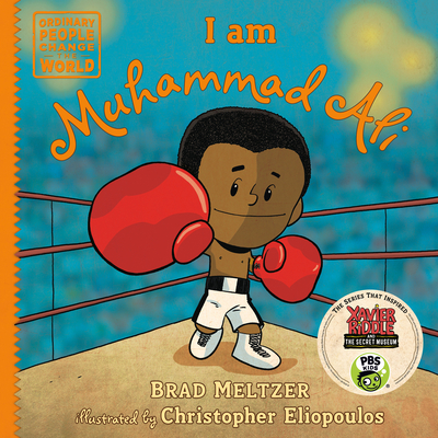 Cover for I am Muhammad Ali (Ordinary People Change the World)