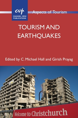 Tourism and Earthquakes (Aspects of Tourism #90)