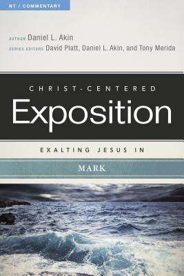 Exalting Jesus in Mark (Christ-Centered Exposition Commentary) Cover Image