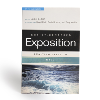 Exalting Jesus in Mark (Christ-Centered Exposition Commentary) Cover Image