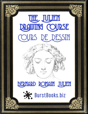 The Julien Drawing Course: Cours De Dessin Cover Image
