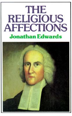 Religious Affections By Jonathan Edwards Cover Image