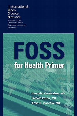 Foss for Health Primer By Alvin B. Marcelo Cover Image