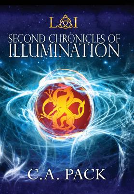 Second Chronicles of Illumination By C. a. Pack Cover Image