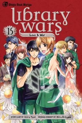 Library Wars: Love & War, Vol. 15 By Kiiro Yumi Cover Image