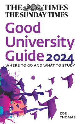 The Times Good University Guide 2024: Where to go and what to study Cover Image