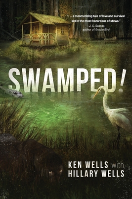 Swamped! By Ken Wells, Hillary Wells Cover Image