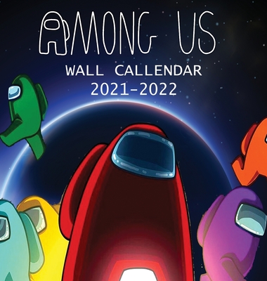 2021-2022 Among Us Wall Calendar: Among us imposter and characters (8.5x8.5 Inches Large Size) 18 Months Wall Calendar Cover Image