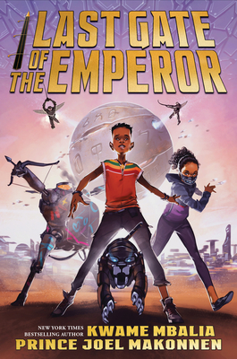 Last Gate of the Emperor By Kwame Mbalia, Prince Joel Makonnen Cover Image