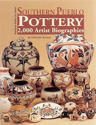 Southern Pueblo Pottery: 2,000 Artist Biographies (American Indian Art) Cover Image