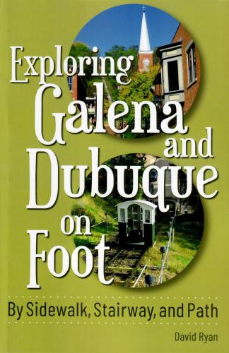 Exploring Galena and Dubuque on Foot
