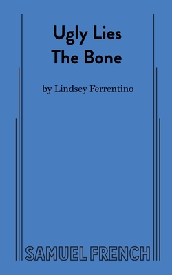 Ugly Lies the Bone Cover Image