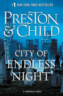 Cover for City of Endless Night (Agent Pendergast Series #17)