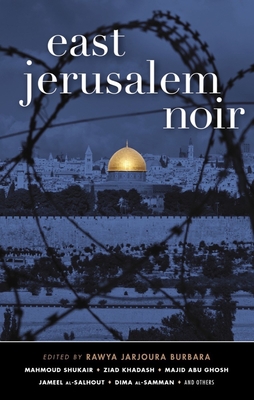 East Jerusalem Noir (Akashic Noir) Cover Image