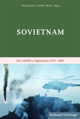 Sovietnam: Die Udssr in Afghanistan 1979 - 1989 Cover Image