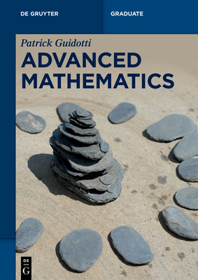 Advanced Mathematics: An Invitation in Preparation for Graduate School (de Gruyter Textbook) Cover Image