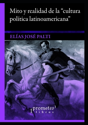 Mito y realidad de la cultura política latinoamericana: Debate en IberoIdeas Cover Image