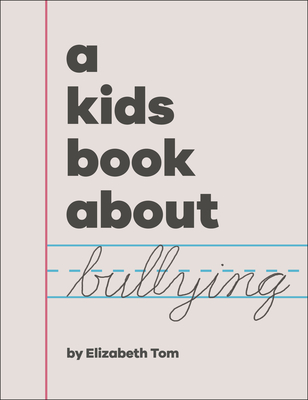A Kids Book About Bullying Cover Image