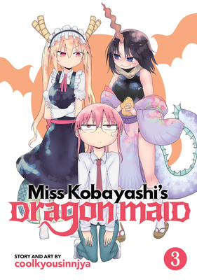 Miss Kobayashi's Dragon Maid Vol. 3 By Coolkyousinnjya Cover Image