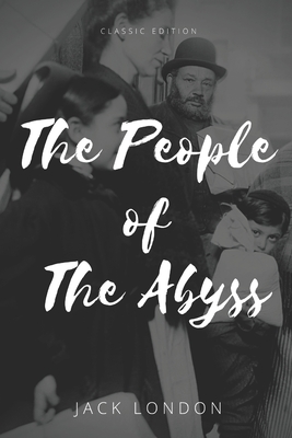 The People of the Abyss: with original illustrations Cover Image