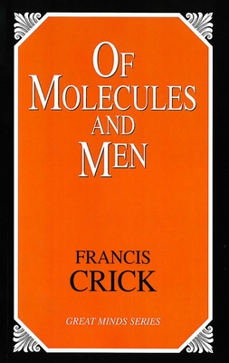 Of Molecules and Men (Great Minds) By Francis Crick Cover Image