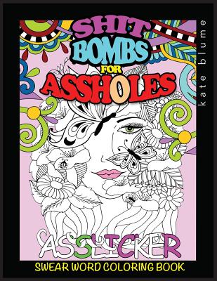 Swear Word Coloring Book For Adults: A Hilarious Adult Coloring Book  (Paperback) 