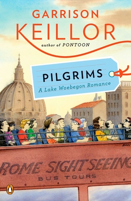 Pilgrims: A Lake Wobegon Romance