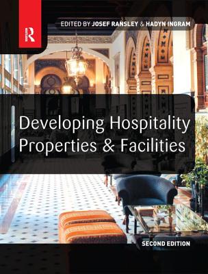 Developing Hospitality Properties and Facilities Cover Image