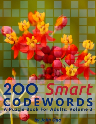 200 Smart Codewords: A Puzzle Book For Adults: Volume 3 Cover Image
