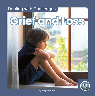 Grief and Loss By Meg Gaertner Cover Image