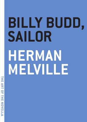 Billy Budd, Sailor (The Art of the Novella) Cover Image