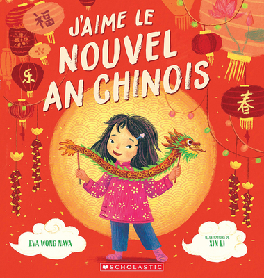 J'Aime Le Nouvel an Chinois Cover Image