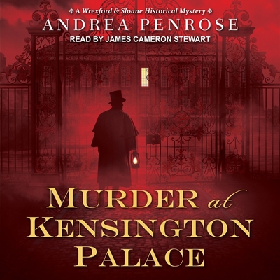 Murder at Kensington Palace (Wrexford and Sloane Mystery #3)