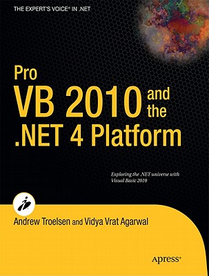 Pro VB 2010 and the .NET 4 Platform (Expert's Voice in .NET) Cover Image