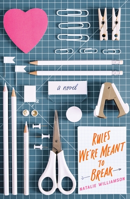 Rules We're Meant to Break: A Novel Cover Image