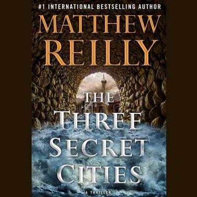 The Three Secret Cities (Jack West Jr. Series)