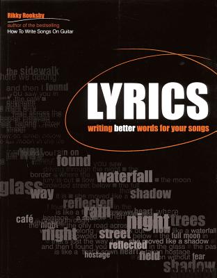 How to Write Lyrics: Writing Better Words for Your Songs Cover Image