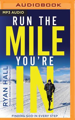 Run the Mile You're in: Finding God in Every Step Cover Image