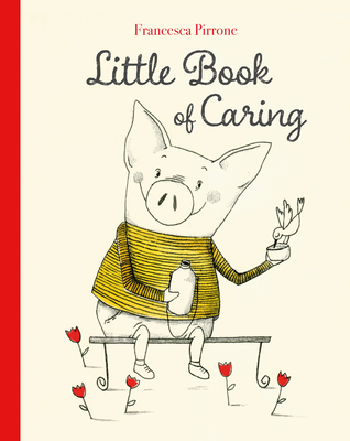 Little Book of Caring (Piggy #2) Cover Image